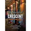 Beautiful Crescent: A History of New Orleans - Paperback