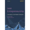 Lean Entrepreneurship: Innovation in the Modern Enterprise - Paperback