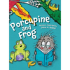 Porcupine and Frog - Hardcover