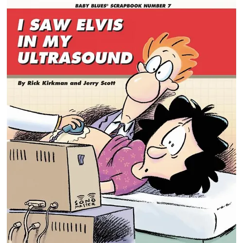 I Saw Elvis in My Ultrasound - Paperback