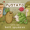Pugtato, Let's Be Best Spuddies - Board Book