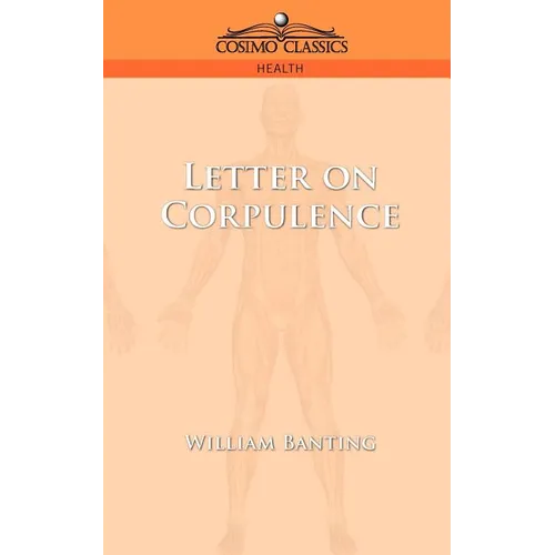 Letter on Corpulence - Paperback