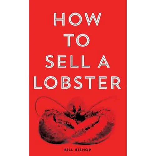 How To Sell A Lobster 2nd Edition - Paperback