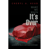 Wake Me When It's Over - Paperback