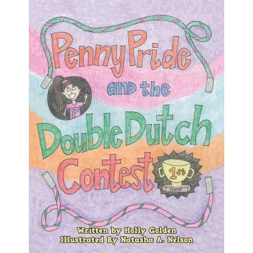 Penny Pride and the Double Dutch Contest - Paperback