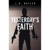 Yesterday's Faith - Paperback
