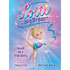 Lotti and the Big Dream (Discontinued Edition) - Hardcover