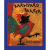 Barnyard Banter - Board Book