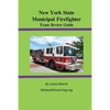 New York State Municipal Firefighter Exam Review Guide - Paperback