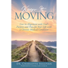 Keep It Moving: Live in Alignment with God's Purpose and Plan for Your Life with a Chronic Medical Condition - Paperback