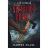 Nefarious Crimes: Axe Murders - Paperback