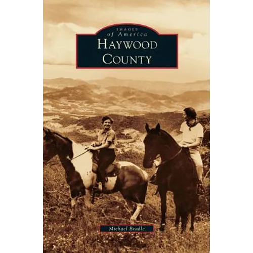 Haywood County - Hardcover