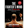 The Fighter's Mind: Inside the Mental Game - Paperback