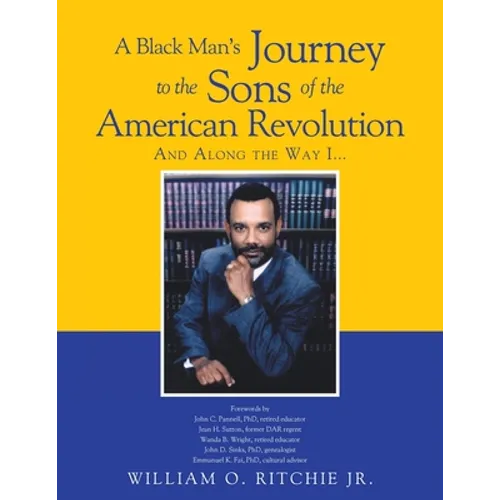 A Black Man's Journey to the Sons of the American Revolution - Paperback