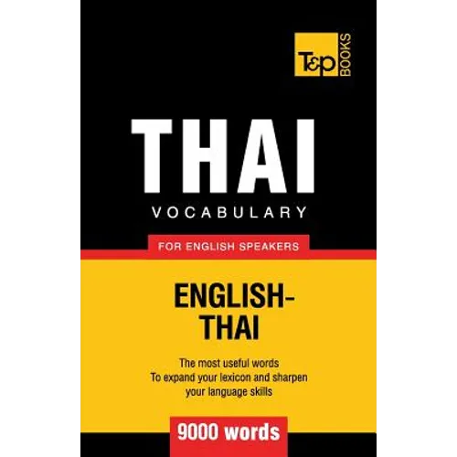 Thai vocabulary for English speakers - 9000 words - Paperback