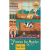 A Pattern for Murder (The Bait & Stitch Cozy Mystery Series, Book 1) - Paperback
