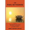 The Pool of Wisdom: Includes Who Brings the Truth, by What Authority and Three Poems - Paperback