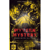 The Wyvern Mystery (Complete Edition: All 3 Volumes): Spine-Chilling Mystery Novel of Gothic Horror and Suspense - Paperback