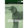 Irish Dogs - A Complete Anthology of the Breeds - Paperback