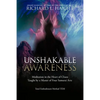 Unshakable Awareness: Meditation in the Heart of Chaos, Taught by a Master of Four Samurai Arts - Paperback