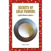Secrets of Gold Panning: Gold Photos Edition - Paperback