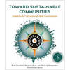 Toward Sustainable Communities, Fifth Edition: Solutions for Citizens and Their Governments - Paperback