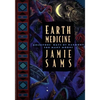 Earth Medicine: Ancestor's Ways of Harmony for Many Moons - Paperback