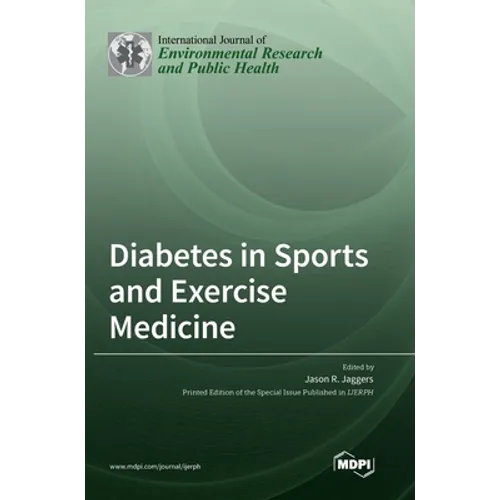 Diabetes in Sports and Exercise Medicine - Hardcover