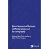 Basic Numerical Methods in Meteorology and Oceanography - Paperback