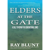 Elders at the Gate: A Call to Repair the Generational Links - Hardcover