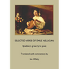 SELECTED VERSE OF ÉMILE NELLIGAN Québec's great lyric poet - Paperback