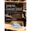 Getting Into Graduate School: A Comprehensive Guide for Psychology and the Behavioral Sciences - Paperback
