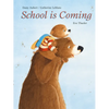 School Is Coming - Hardcover