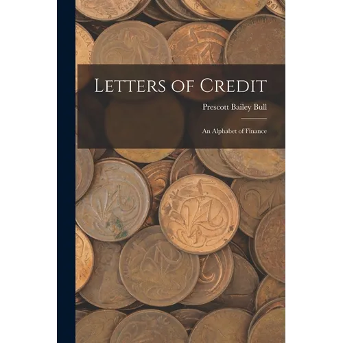 Letters of Credit: An Alphabet of Finance - Paperback