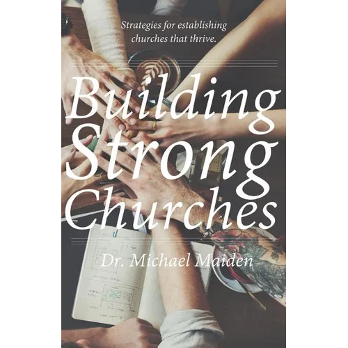Building Strong Churches - Paperback