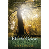 Eli the Good - Paperback