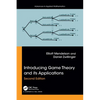 Introducing Game Theory and its Applications - Paperback
