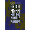 Man for Himself: An Inquiry Into the Psychology of Ethics - Paperback