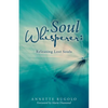 Soul Whisperer: Releasing Lost Souls - Paperback