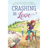 Crashing in Love - Hardcover
