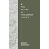 The Future of War Crimes Justice - Paperback