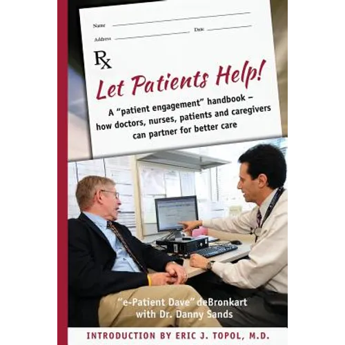 Let Patients Help! - Paperback