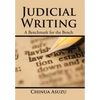Judicial Writing: A Benchmark for the Bench - Hardcover