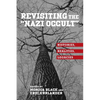 Revisiting the Nazi Occult: Histories, Realities, Legacies - Paperback