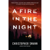 A Fire in the Night - Hardcover