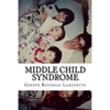 Middle Child Syndrome - Paperback