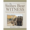 The Stones Bear Witness: A Journey Through Archaeological Israel - Paperback