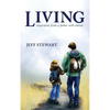 Living: Inspiration from a Father with Cancer - Hardcover