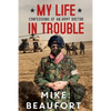 My Life in Trouble - Confessions of an Army Doctor - Paperback