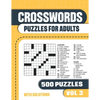 Crosswords Puzzles for Adults: Crossword Book with 500 Puzzles for Adults. Seniors and all Puzzle Book Fans - Vol 3 - Paperback